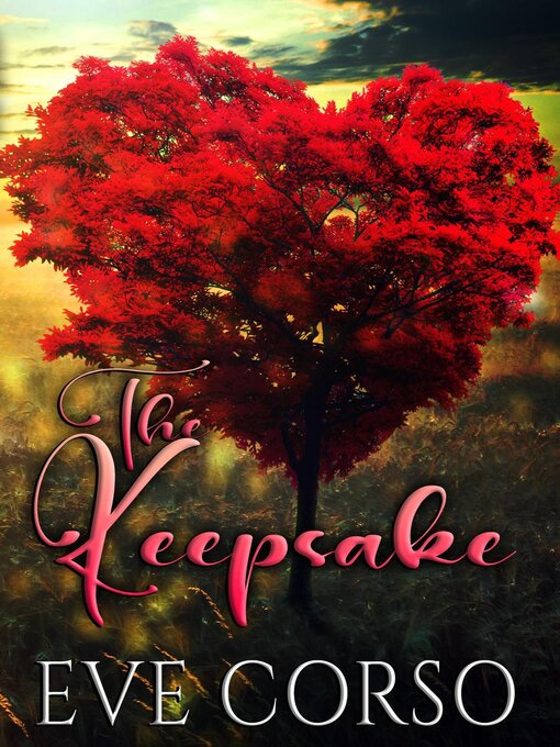 Title details for The Keepsake by Eve Corso - Wait list